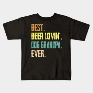 Best Beer Loving Dog Grandpa Ever Kids T-Shirt